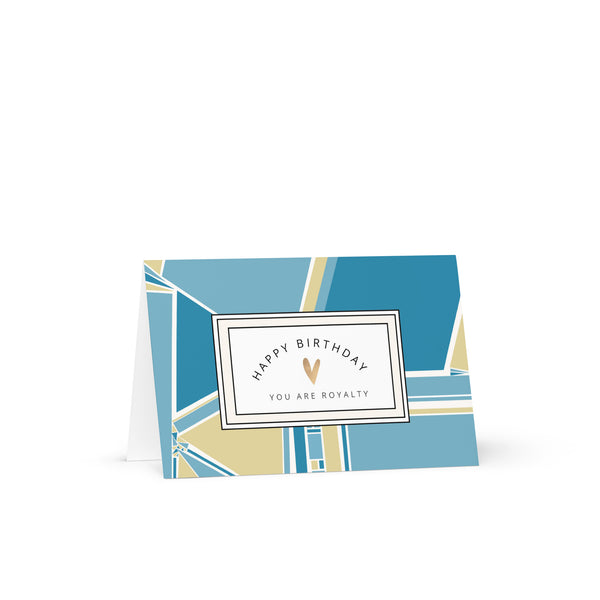 Happy Birthday You Are Royalty (Blue and Grey) Colour Shaped Design 4YouAreBlessed Words of Affirmation Greeting Card