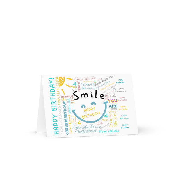 Smile 4YouAreBlessed (Blue) Happy Birthday Greeting Card