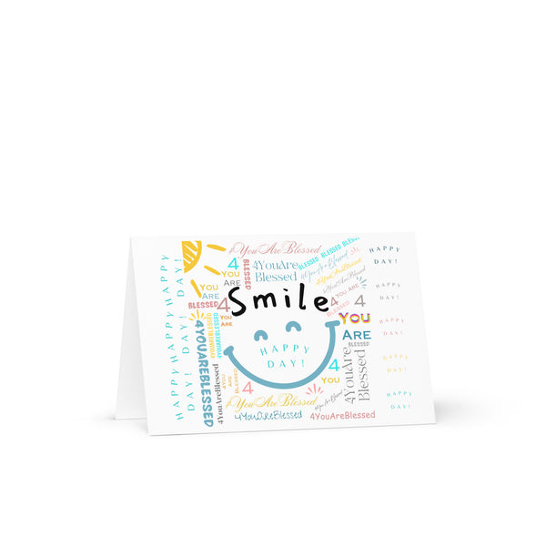 Smile 4YouAreBlessed (Blue) Happy Day Greeting Card