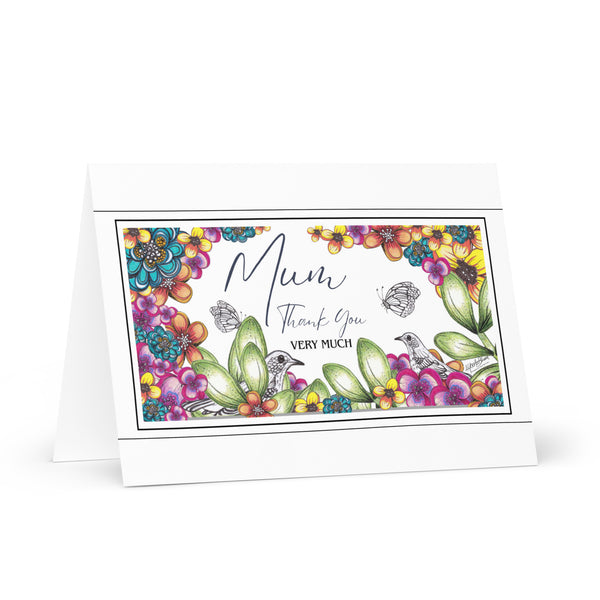 Mum Thank You Very Much (Two Birds and Two Butterflies) Beautiful Flowers Hand Drawn and Illustrated 4YouAreBlessed Greeting Card