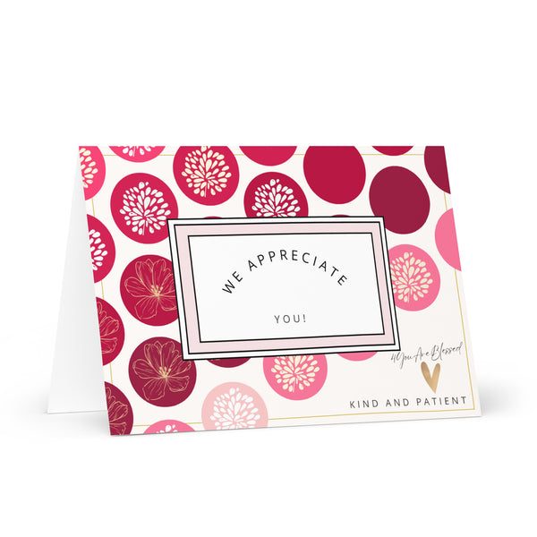 We Appreciate You [4YouAreBlessed Kind and Patient] (Pink Circle Patterned) Corporate Greeting Card