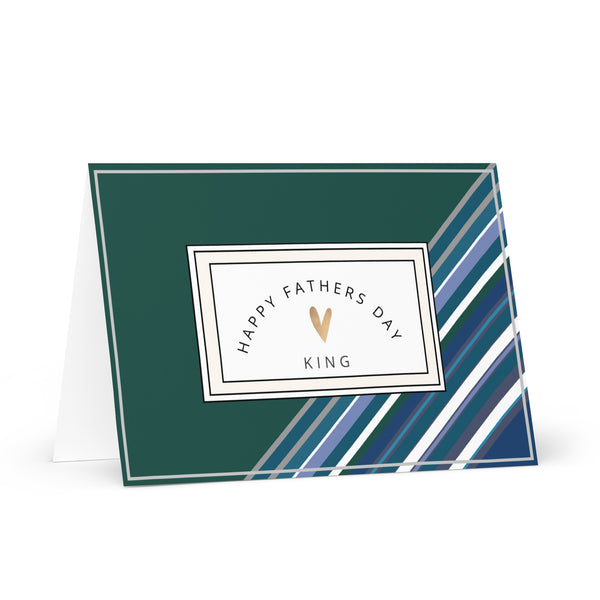 Happy Father’s Day King (Bottle Green and Striped) 4YouAreBlessed Words of Affirmation Greeting Card