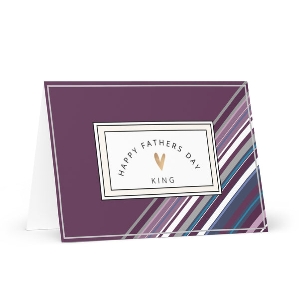 Happy Father’s Day King (Purple and Striped) 4YouAreBlessed Words of Affirmation Greeting Card