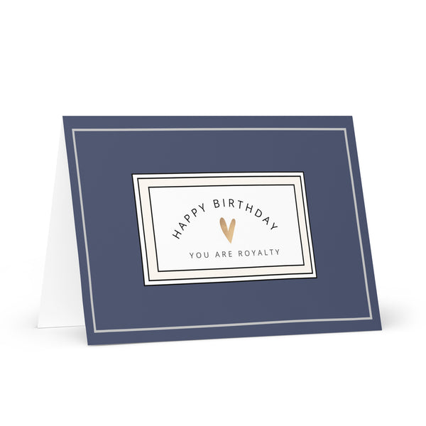 Happy Birthday You Are Royalty (Navy with Border) Plain and Simple 4YouAreBlessed Words of Affirmation Greeting Card