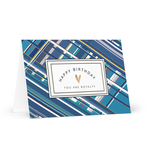 Happy Birthday You Are Royalty 4YouAreBlessed Multi-Colour [Navy, Teal, Grey and Gold] Cross Striped Corporate Greeting Card