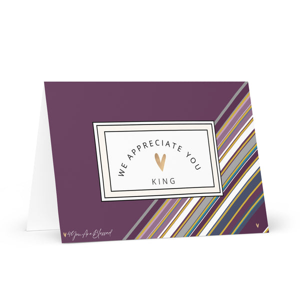 We Appreciate You King 4YouAreBlessed (Purple and Multi-Colour Striped) Greeting Card