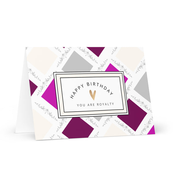 Happy Birthday You Are Royalty (Fuchsia, Ruby, Grey and Cream) Square Patterned 4YouAreBlessed Greeting Card