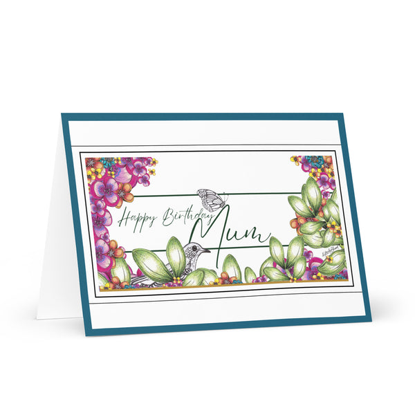 Happy Birthday Mum (One Bird and a Butterfly Meet – with Forest Green Font and Teal Border) Beautiful Flowers 4YouAreBlessed Hand Drawn and Illustrated Greeting Card