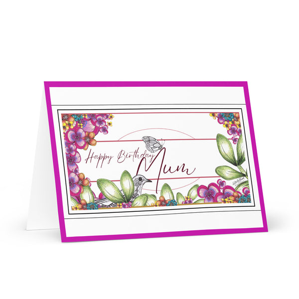 Happy Birthday Mum (One Bird and a Butterfly Meet – with Fuchsia Font and Bright Fuchsia Border) Beautiful Flowers 4YouAreBlessed Hand Drawn and Illustrated Greeting Card