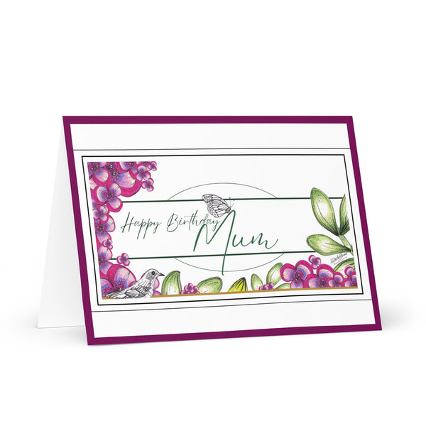 Happy Birthday Mum (One Bird and a Butterfly Meet – with Forest Green Font and Deep Fuchsia Border) Beautiful Flowers 4YouAreBlessed Hand Drawn and Illustrated Greeting Card