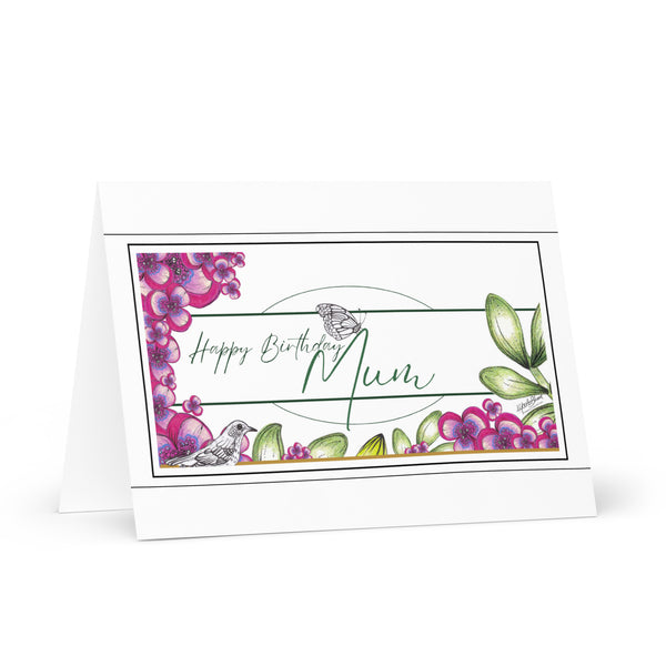 Happy Birthday Mum (One Bird and a Butterfly Meet – with Forest Green Font) Beautiful Flowers 4YouAreBlessed Hand Drawn and Illustrated Greeting Card