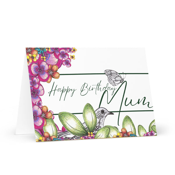 Happy Birthday Mum (One Bird and a Butterfly Meet – with Forest Green Font) Beautiful Flowers 4YouAreBlessed Hand Drawn and Illustrated Greeting Card