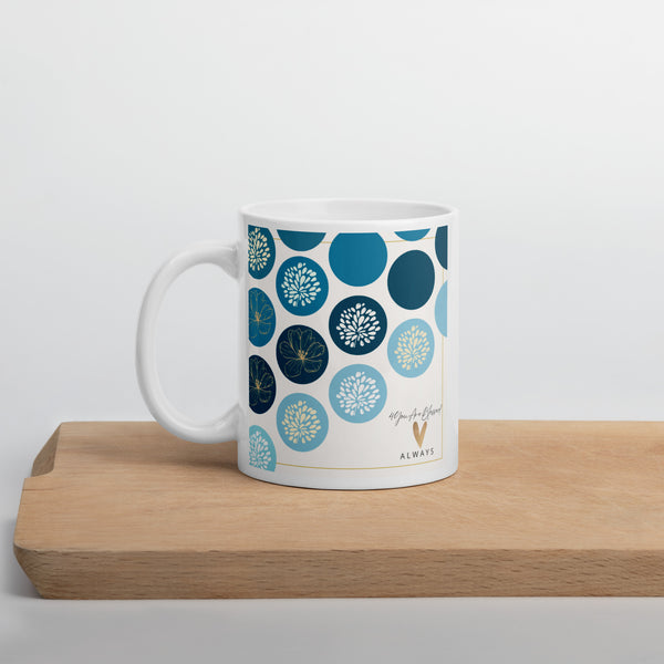 4YouAreBlessed [Always] (Blue Circle Patterned) Corporate White Glossy Mug