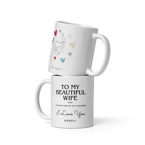 To My Beautiful Wife and The Mother of My Children (I Love You Deeply) [with Red, Lilac, Baby Blue, Soft Pink and Cream Coloured Hearts] Love and Encouragement 4YouAreBlessed White Glossy Mug