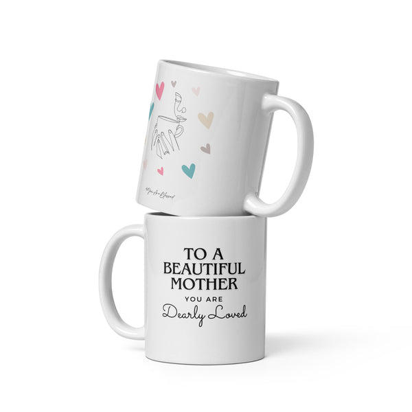 To A Beautiful Mother (You are Dearly Loved) [with Lilac and Brand Coloured Hearts] Love and Encouragement 4YouAreBlessed White Glossy Mug