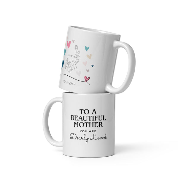 To A Beautiful Mother (You are Dearly Loved) [with Pink, Lilac, Baby Blue, Soft Pink, Cream and Blue Coloured Hearts] Love and Encouragement 4YouAreBlessed White Glossy Mug