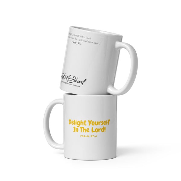 Delight in The Lord 4YouAreBlessed White Glossy Christian Mug