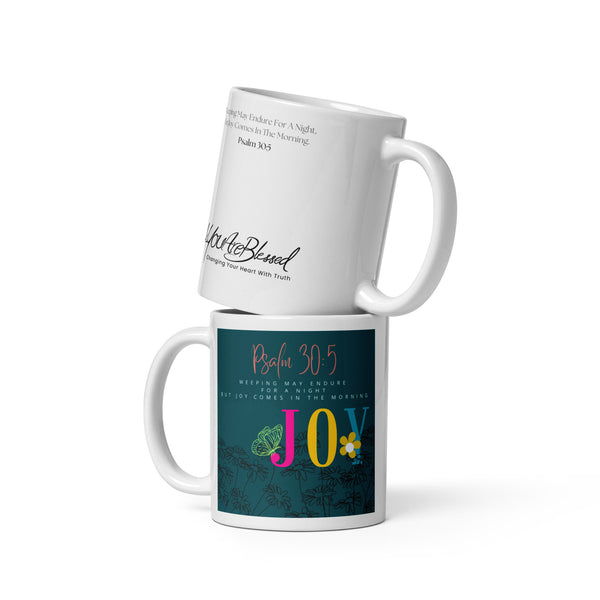 Joy Comes In The Morning 4YouAreBlessed (Evening Time) White Glossy Christian Mug